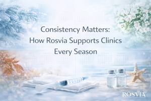 Consistency Matters: How Rosvia Supports Clinics Every Season
