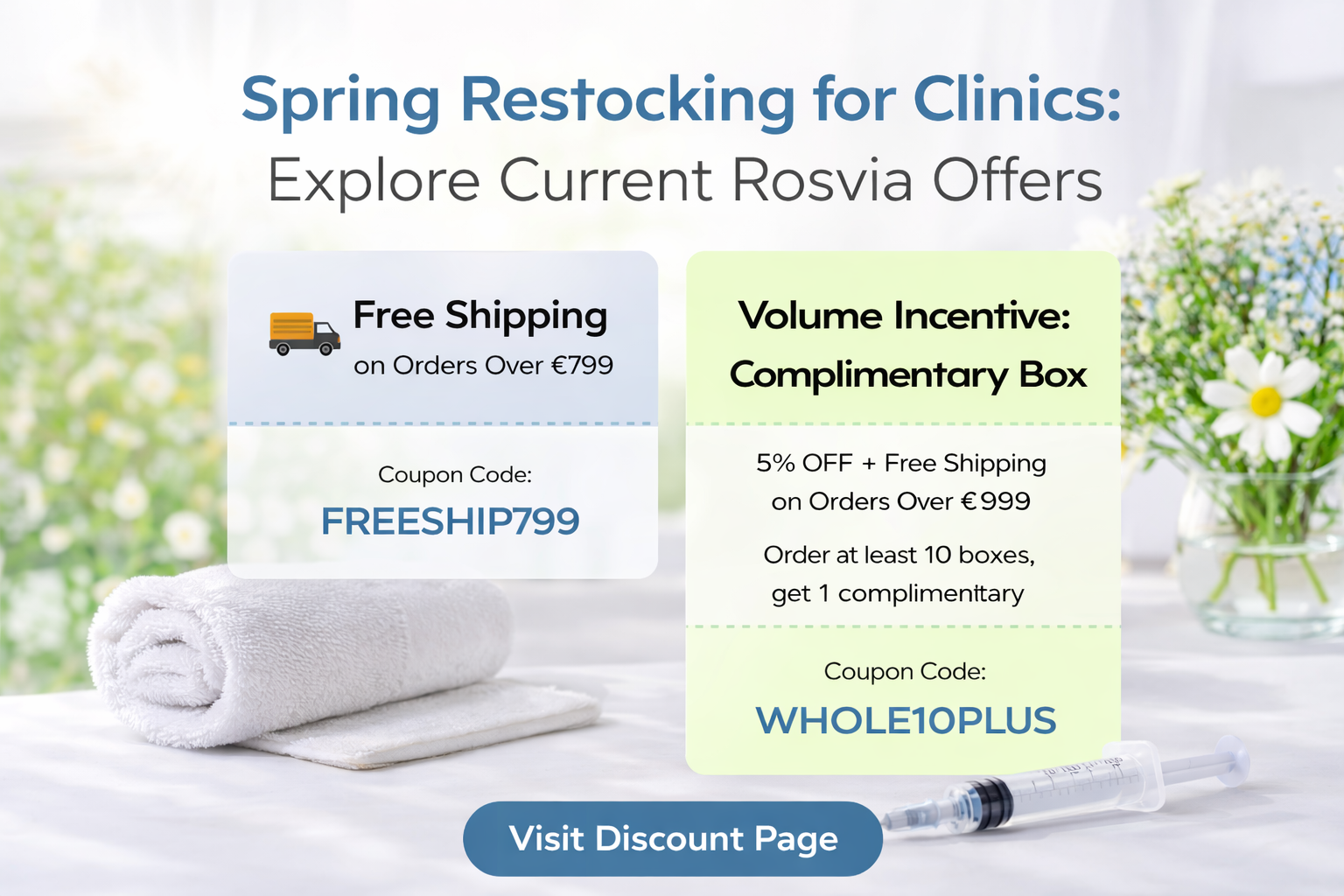 Spring Restocking for Clinics: Explore Current Rosvia Offers